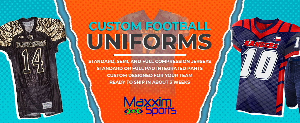 CUSTOM FOOTBALL UNIFORMS BY MAXXIM SPORTS